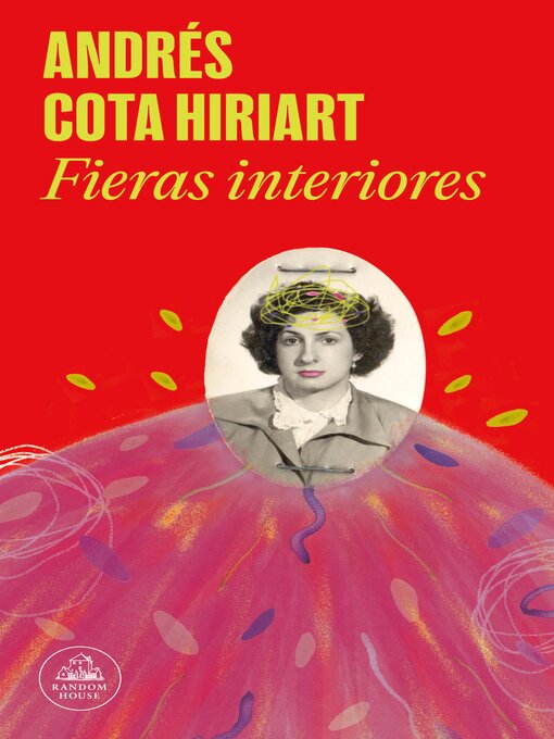 Detalles del título Fieras interiores de Andrés Cota Hiriart - Disponible